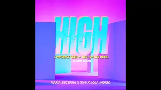 Maria Becerra x TINI x Lola Indigo - High (Confidence Remix & Bad Yuh Bad Remix) - DJ SGR Blend