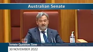 Senate Question Time - 30 November 2022