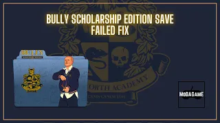 Bully Scholarship edition - Save failed fix tutorial