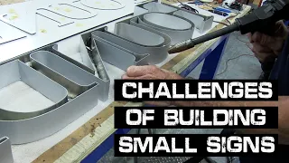 Challenges of Building Small Signs