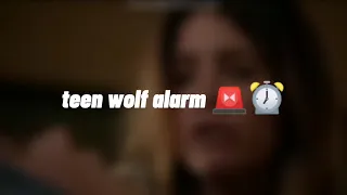 teen wolf alarm