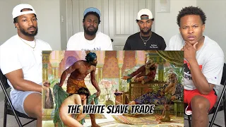 The White Slave Trade (REACTION)