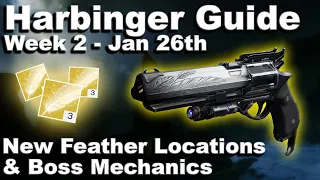 Harbinger - Week 2 - Jan 26th - New Paracausal Feather Locations - New Boss Mechanics