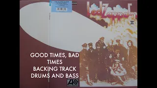 LED ZEPPELIN: "Good times, bad times" Backing track only bass and drums