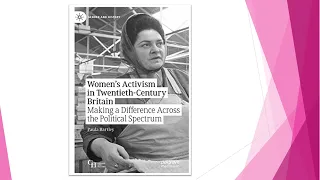 Women’s Activism in Twentieth-Century Britain with Dr Paula Bartley