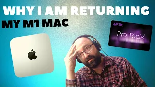 Why I returned my M1 Mac Mini within 24 hours of buying it