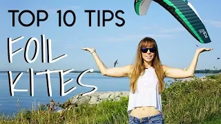 Top 10 Tips for Foil Kites