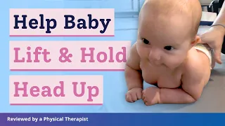 Meeting Milestones – How to Help Baby Lift & Hold Head Up