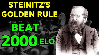 Steinitz's Chess Rule to Beat 95% Opponents