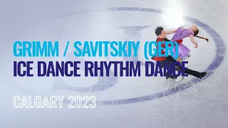 GRIMM / SAVITSKIY (GER) | Ice Dance Rhythm Dance | Calgary 2023 | #WorldJFigure