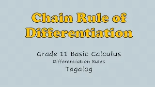 Basic Calculus | Chain Rule of Differentiation | Chain Rule | Tagalog