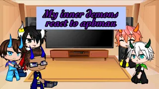 My Inner Demons react to aphmau | read description |