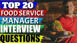 Food Service Manager Interview Questions and Answers