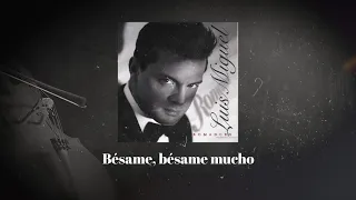 Luis Miguel - Bésame Mucho (Video Con Letra)