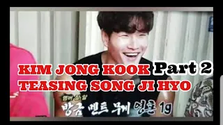 Kim Jong Kook loves to tease Song Ji Hyo (PART 2)김종국 X 송지효|懵钟 |SPARTACE