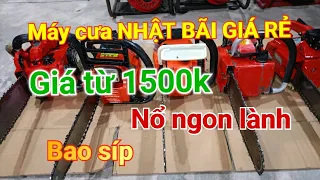 22-5 máy cưa NHẬT BÃI GIÁ RẺ ☎️ 0944464963 giá từ 1500k . nổ ngon lành. bao síp. đồ Rin 100%