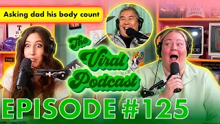 The Viral Podcast Ep. 125