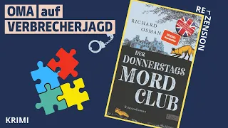 Richard Osman - Der Donnerstagsmordclub 👴 Rüstige Rentner rätseln 👵 | Rezension