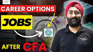 JOBS AFTER CFA IN INDIA & ABROAD | CARRER OPPORTUNITIES WITH CFA | CFA WITH AN MBA DEGREE | TWSS