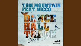 Dance Hall Track (Tom Mountain Goes Melodyparc Extended Mix)