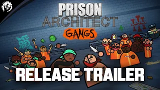 Prison Architect: Gangs - Release Trailer