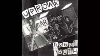Uproar (1982) - Rebel Youth EP - Punk 100%