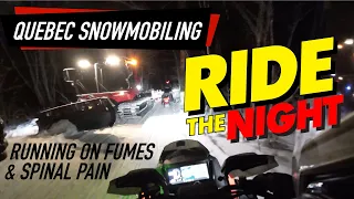 Runnin' on Fumes!  Night Snowmobiling Ride: Snowmobiling under the Stars, Mont Laurier Quebec
