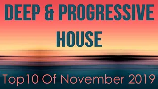 Deep & Progressive House Mix 035 | Best Top 10 Of November 2019