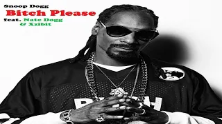 Bitch Please - Snoop Dogg feat. Xzibit & Nate Dogg with Lyrics