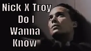 Nick X Troy - Do I Wanna Know (FTWD)