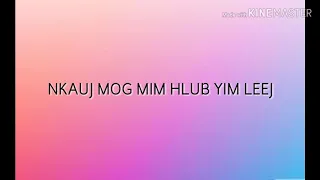 Nkauj Mog Mim Hlub Yim Leej - Sua Vaj (Lyrics)