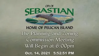 October 14, 2021 - Planning and Zoning Commission Meeting