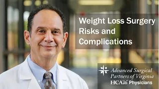 Weight Loss Surgery Risks and Complications - Parham Doctors' Hospital