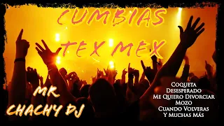 CUMBIAS TEX MEX MIX