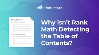 Why isn't Rank Math Detecting the Table of Contents? - Rank Math SEO