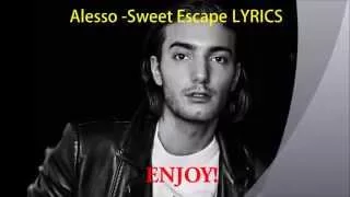 ALESSO- Sweet Escape Lyrics With Audio