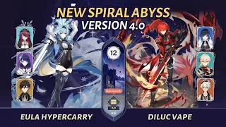 New Spiral Abyss 4.0 [Genshin Impact] | Eula Hypercarry + Diluc Vaporize - | Floor 12 (9★)