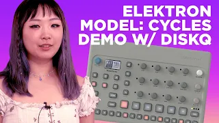 Elektron Model Cycles : FM Groovebox : Building a Track From Scratch With Diskq