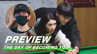 Preview: Jiang Gets Jealous | The Day of Becoming You EP11 | 变成你的那一天 | iQiyi