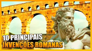 Quais Foram As Principais Invenções e Tecnologias Da Roma Antiga?