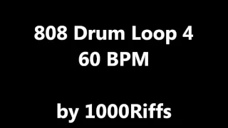 808 Drum Loop 4 : 60 BPM - Beats Per Minute