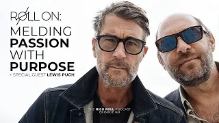 ROLL ON: Melding Passion With Purpose + Lewis Pugh | Rich Roll Podcast