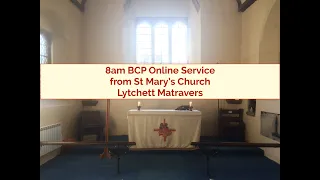 8am BCP Communion Service 28th April 2024 from St Mary’s Church Lytchett Matravers