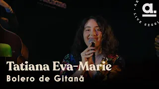 Tatiana Eva-Marie / Bolero de Gitană / Live for  @Akustikhane  from @DROMNewYork
