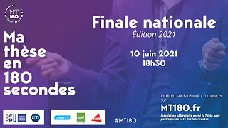 #MT180 - Finale nationale 2021