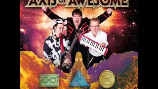 Songs to sing along to- The Axis of Awesome