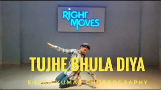 TUJHE BHULA DIYA | SHUBH KUMAR CHOREOGRAPHY |