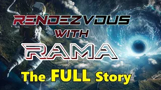 The FULL story of Rendezvous with Rama (Spoilers)