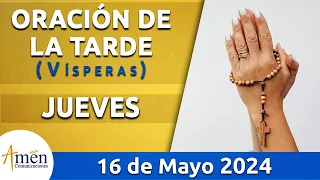 Oración de la Tarde Hoy Jueves 16 Mayo 2024 l Padre Carlos Yepes | Católica | Dios