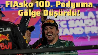 FIAsko Kaldığı Yerden Devam | F1 2023 Arabistan GP Alonso Cezaları 100. Podyum & FIA Hataları